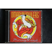 Omar And The Howlers – Swingland (1998, CD)