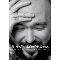 Rinat VS Lymphoma. Как я надрал раку задницу