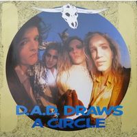 D-A-D / D.A.D. Draws a circle 1987 / DAD