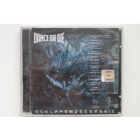 Dance Or Die – Schlafendeenergie (2001, CD)