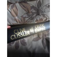 Clive Cussler, Dirk Cussler Celtic Empire Клайв Касслер (Каслер) Кельтская империя на английском языке