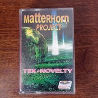 Matterhorn Project "Tek-Novelty"