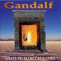 Gandalf Gates To Secret Realities