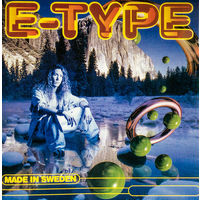 Диск CD E-Type – Made In Sweden