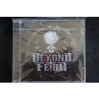 Beyond Fear - Beyond Fear (2006, CD)