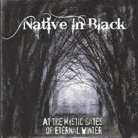 Native In Black - At the Mystic gates of Eternal Winter CD
