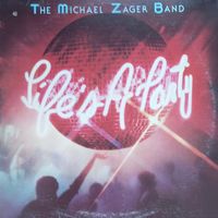 The Michael Zager Band – Life's A Party
