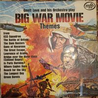 Geoff Love And His Orchestra – Big War Movie Themes.