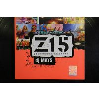 DJ Mays - Z15 Республика Каzантип (2007, CD, Mixed)
