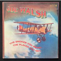 Joe Walsh – The Smoker You Drink, The Player You Get / USA