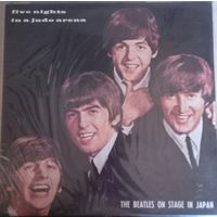 The Beatles – Five Nights In A Judo Arena (The Beatles On Stage In Japan)