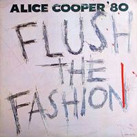 Alice Cooper - Flush The Fashion (1980, Warner, Канада)