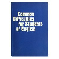Common Difficulties for Students of English.(Трудности изучения английского языка. Практическое пособие)