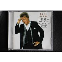 Rod Stewart – As Time Goes By... The Great American Songbook Vol. II (2003, CD)