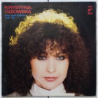 Krystyna Gizowska - Nie Bylo Ciebie Tyle Lat