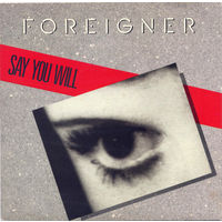 Foreigner – Say You Will, SINGLE 1987