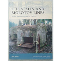 The Stalin and Molotov Lines (Osprey Fortress #77)