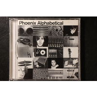 Phoenix – Alphabetical (2004, CD)