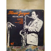 ILINOIS JACQUET - Illinois Jacquet With Wild Bill Davis, LP 1973, US