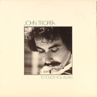 John Tropea – To Touch You Again, LP 1979