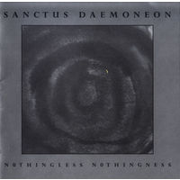Sanctus Daemoneon "Nothingless Nothingness" CD