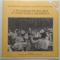 LP The Traditional Folk Music Band IV. Ilfov - Vlasca - Teleorman