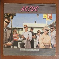 AC/DC.  Dirty deeds done dirt cheap