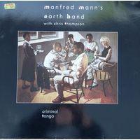 Manfred Mann's Earth Band With Chris Thompson – Criminal Tango / Europe