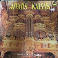 LP Aivars Kalejs (Organ) -- Guilmant - March, Concert Piece, Allegro, Allegretto (1989)