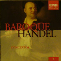 Handel Orchestre De Chambre De Toulouse Concertos: Baroque Vol.6