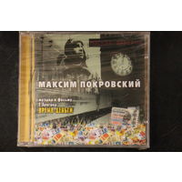 Максим Покровский – Москва-Шаверма: Музыка К Фильму Время-Деньги (2005, CD)