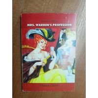 Bernard Show "Mrs. Warren`s profession" (Бернард Шоу. Пьесы.Учебное пособие. Книга для чтения на английском языке)