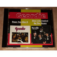 Geordie – "Hope You Like It" / "Don't Be Fooled By The Name" 1973/1974 (Audio CD)