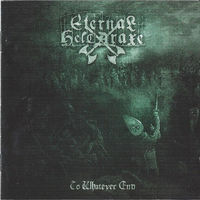 Eternal Helcaraxe "To Whatever End" CD