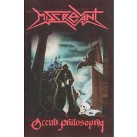 Miscreant "Occult Philosophy" кассета