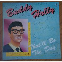 Buddy Holly "That,ll Be the Day"