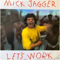 Mick Jagger - Let's Work / ENGLAND