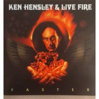 Ken Hensley & Live Fire,"Faster",2011,Russia.