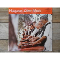 Разные исполнители - Венгерская музыка на цитре - Hungaroton, Венгрия