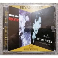 Bryan Ferry – Frantic / This Love (The Unreleased Ballads), CD