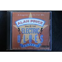 Alan Price And The Electric Blues Company – A Gigster's Life For Me (1999, CD)