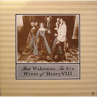 Rick Wakeman, The Six Wives Of Henry VIII, LP 1973